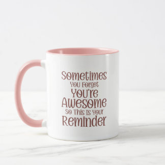 Inspirational Mug - Vous êtes un rappel génial