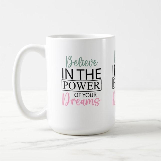 Inspirer Croire en vos rêves café Mug (Gauche)