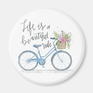 Inspirer la vie est une belle balade Magnet