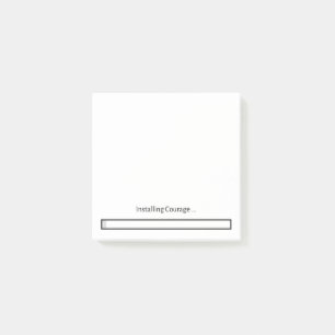 Installing Courage Post-It