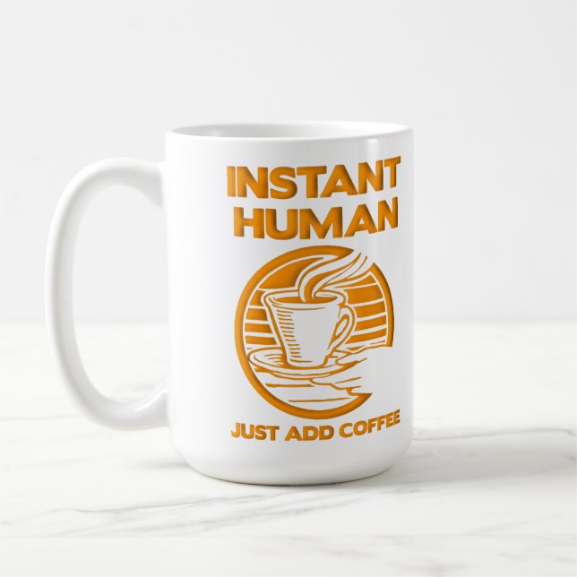 Instant Humain Juste Ajouter Café Drôle Mug (Gauche)