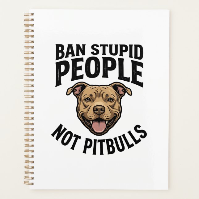 Interdire les gens stupides pas les Pitbulls Vinta (Devant)