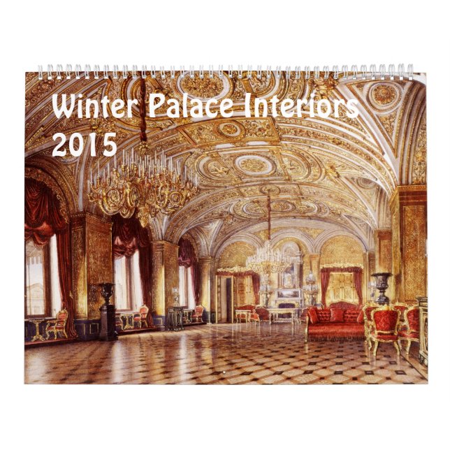 Intérieurs du palais d'hiver 2015 Calendrier (Protection)