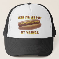 INTERROGEZ-MOI AU SUJET de MON casquette de WEINER