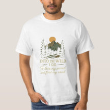Into the Wild - Nature Citation T-Shirt Design