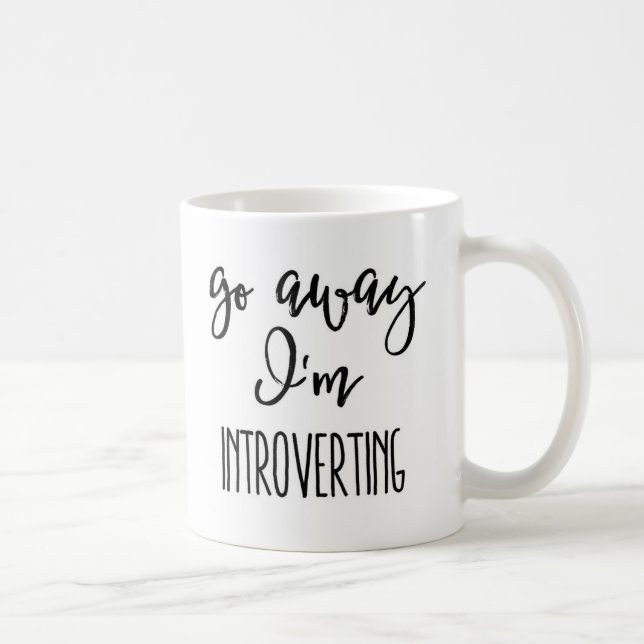 Introverts ! Votre tasse est ici ! (Droite)