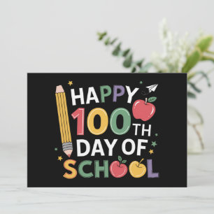 Invitation 100e Jour d'école enseignants heureux 100 jours