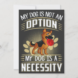 Invitation 16 Mon chien n'est pas une option Mon chien est un