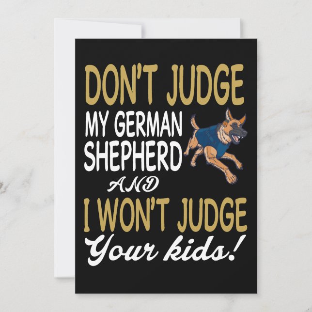 Invitation 1 Don't Judge My German Shepherd And I Won't Judge (Devant)