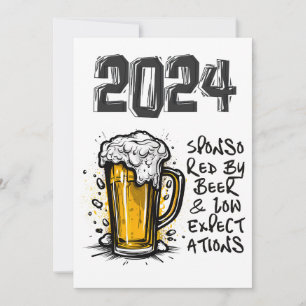 Invitation 2024 Parrainé par la bière et de faibles attentes