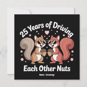Invitation 25 Ans à se rendre mutuellement fous Couple drôle 