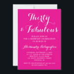 Invitation 30 Anniversaire fabuleux calligraphie rose blanc<br><div class="desc">Thème d'anniversaire "30 ans et fabuleux" adoré pour célébrer ce jalon important, en commençant par les invitations de fête. Fond rose fuchsia chaud, vibrant et audacieux, calligraphie blanche manuscrite et typographie minimaliste blanche. Design polyvalent, adapté à toutes les saisons et à presque tous les types de lieux. Aspect intemporel, approche...</div>