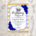 Invitation 30e anniversaire - Gold Stripes Royal Blue Roses<br><div class="desc">Invitation du 30e anniversaire. Design élégant en or,  blanc,  bleu roi avec fausse parties scintillant. Il présente des rayures dorées et blanches,  des roses saphir,  des caractères de script et des confettis. Parfait pour une soirée de trentième anniversaire élégante.</div>