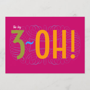 Invitation 30e anniversaire - le Big 3-OH!