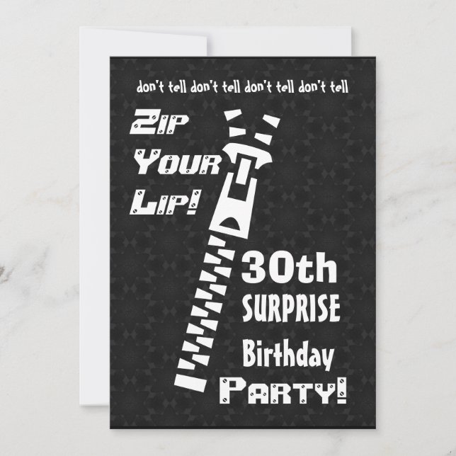 Invitation 30e SURPRISE Funny Birthday Party Zip Your Lip (Devant)