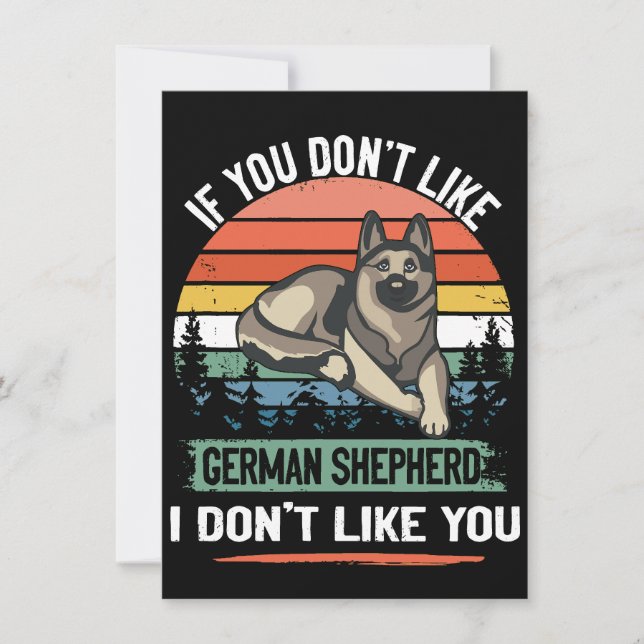 Invitation 3 If You Don't Like German Shepherd I Don't Like Y (Devant)
