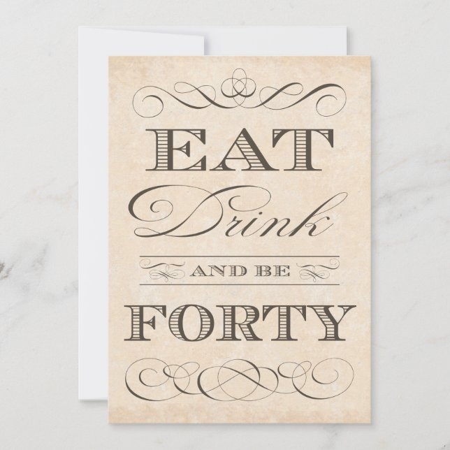 Invitation 40e anniversaire Dîner Fête manger boire et être q (Devant)