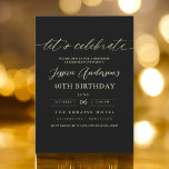 Invitation 40e anniversaire minimaliste d'or noir<br><div class="desc">Célébrez vos 40 ans de style avec un script minimaliste Invitation d'anniversaire noir et or! Avec des accents noirs et or élégants, une typographie de script élégante et un design épuré et moderne, cette invitation donne le ton d'une célébration sophistiquée. Parfait pour tous les lieux, des salons chic aux réunions...</div>