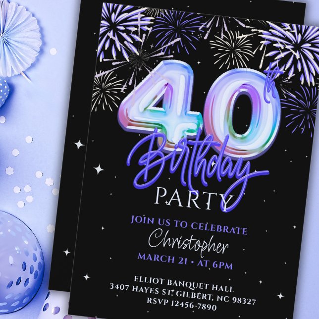 Invitation 40e anniversaire pour lui Blue Fireworks Foil Ball (Créateur téléchargé)