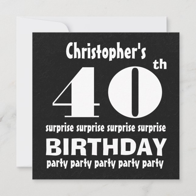 Invitation 40e SURPRISE Birthday Party Black White W124 (Devant)