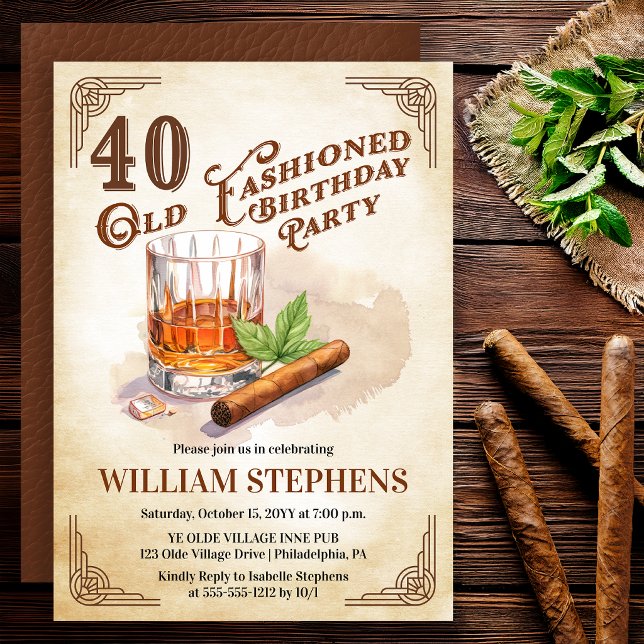 Invitation 40th Old Fashioned Whiskey Cigar Birthday Party (Old Fashioned whiskey 40th birthday invitation with vintage masculine style)
