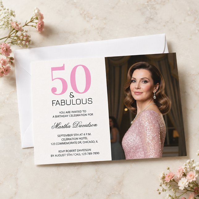 Invitation 50 ans et Fabuleux Rose 50e Anniversaire (50th and Fabulous Birthday Invitation with a photo)