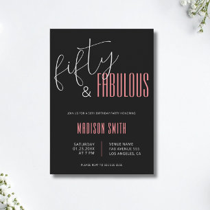 Invitation 50 et Fabulous Black and Pink 50e anniversaire