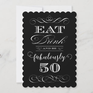 Invitation 50e Anniversaire Fête Mange Boire et être Fabuleme