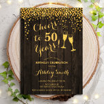 Invitation 50e Anniversaire - Joue À 50 Ans De Bois D'Or<br><div class="desc">Invitation du 50e anniversaire. Salue À 50 Ans ! Le design rustique présente un motif en bois brun foncé,  des verres à champagne,  des caractères de script et des confettis. Idéal pour une soirée de cinquantième. Personnalisez avec vos propres détails. Peut être customisé pour montrer n'importe quel âge.</div>