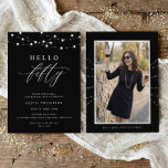 Invitation 50th Birthday Party Hello Fifty Modern Fun<br><div class="desc">Celebrate a milestone birthday with this elegant Hello Fifty 50th birthday invitation. Designed in classic black and white, this modern invitation features refined typography and graceful script accents with subtle white soft string lights for a classy, adult look. The simple, polished layout makes it perfect for a sophisticated celebration. The...</div>
