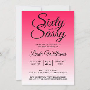 Invitation 60 et Sassy Diva Pink Ombre 60e anniversaire