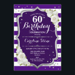 Invitation 60e anniversaire - Argent violet blanc rayures Ros<br><div class="desc">60th Birthday Invitation Design floral élégant en violet royal et blanc avec fausse parties scintillant argent. Il est composé de roses blanches,  de polices de caractères stylisées,  de rayures et de confettis. Parfait pour une soirée d'anniversaire élégante. Peut être customisé à n'importe quel âge!</div>