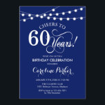 Invitation 60e anniversaire - Bleu bleu marine<br><div class="desc">Invitation 60th Birthday Design bleu marine simple avec lumières à cordes et police de script. Salutations à 60 ans ! Peut être personnalisé à tout âge! Message-moi si vous avez besoin d'une personnalisation plus poussée.</div>