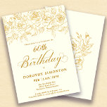 Invitation 60e anniversaire de la fête d'or Rose Floral Ivory<br><div class="desc">Les élégants roses en or à ligne ouverte créent la bordure supérieure parfaite. L'arrière - plan blanc d'ivoire lui donne une lumière chaude sophistiquée et la calligraphie ajoute une touche luxueuse. Cette invitation fait partie de la Luxe Gold Rose Collection. Il contient des modèles pour la papeterie de suite d'anniversaire,...</div>