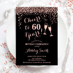 Invitation 60e Anniversaire - Salutations À 60 Ans Rose Or No<br><div class="desc">Invitation du 60e anniversaire. Salutations À 60 Ans ! Design élégant en or noir et rose. Il comprend des verres à champagne,  des caractères de script et des confettis. Idéal pour une soirée de soixantième anniversaire. Personnalisez avec vos propres détails. Peut être customisé pour montrer n'importe quel âge.</div>