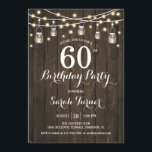 Invitation 60e fête d'anniversaire - Bois rustique<br><div class="desc">Invitation de fête du 60e anniversaire - Rustic Brown Wood. Design rustique avec motif en bois brun foncé. Dispose de bocaux de mason et de lampes à cordes de fées. Peut être customisé à n'importe quel âge! S'il vous plaît, envoyez-moi un message si vous avez besoin d'une personnalisation plus poussée....</div>