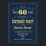 Invitation 60e fête d'anniversaire - Marine Gold<br><div class="desc">Invitation de fête du 60e anniversaire. Elégant design rétro bleu marine,  or et blanc avec police de script. Salutations à 60 ans ! Message-moi si vous avez besoin d'une personnalisation plus poussée.</div>