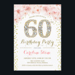 Invitation 60e fête d'anniversaire - Rose or blanc<br><div class="desc">60th Birthday Party Invitation Design élégant en faux parties scintillant or,  rose et blanc. Elégante invitation à la floraison avec diamants et roses. Parfait pour une célébration de glamour. S'il vous plaît,  envoyez-moi un message si vous avez besoin d'une personnalisation plus poussée.</div>