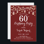 Invitation 60e fête d'anniversaire - Rouge foncé<br><div class="desc">Invitation de fête du 60e anniversaire. Style rustique dans le rouge foncé. Il est doté d'une police de script blanc, de jarres de maçon et de lampes à cordes de fées. Peut être customisé à n'importe quel âge! S'il vous plaît, envoyez-moi un message si vous avez besoin d'une personnalisation plus...</div>
