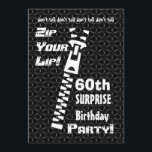 Invitation 60e SURPRISE Funny Birthday Party Zip Your Lip<br><div class="desc">Cette invitation Zip Your Lip avec sa fermeture à glissière et arrière - plan d'étoiles est une façon amusante d'envoyer des invitations d'anniversaire SURPRISE. Des timbres de correspondance sont également disponibles - ajoutez simplement l'année!</div>