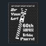 Invitation 60e SURPRISE Funny Birthday Party Zip Your Lip<br><div class="desc">Cette invitation Zip Your Lip avec sa fermeture à glissière et arrière - plan d'étoiles est une façon amusante d'envoyer des invitations d'anniversaire SURPRISE. Des timbres de correspondance sont également disponibles - ajoutez simplement l'année!</div>