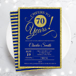 Invitation 70th Birthday Party - ANY AGE Royal Blue Gold<br><div class="desc">70th birthday party invitation for men or women. Elegant invite card in royal blue with faux glitter gold foil. Features typography script font. Cheers to 70 years! Can be personalized into any year. Perfect for a milestone adult bday celebration.</div>