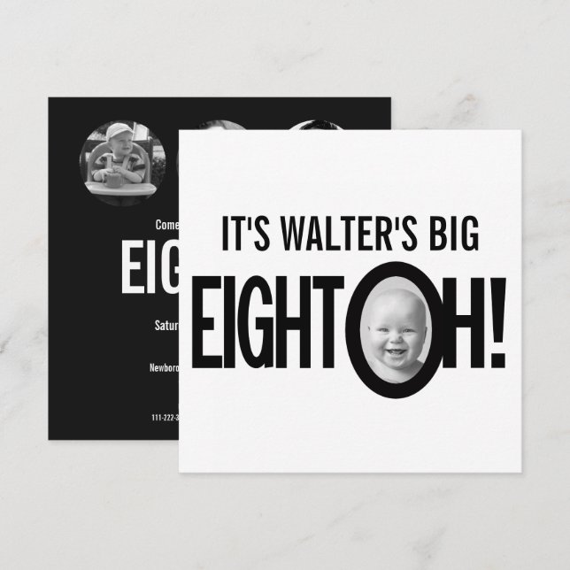 Invitation 80e anniversaire EIGHT OH ! photo mono noir blanc (Devant / Derrière)