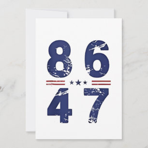 Invitation 86 47 Anti Trump 8647 Style Vintage rétro