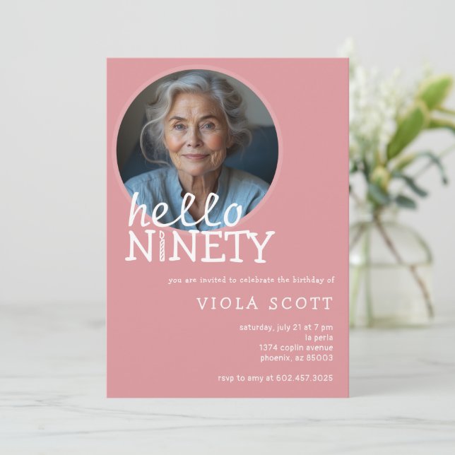Invitation 90e fête d'anniversaire Hello Ninety Photo Rose (Debout devant)