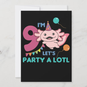 Invitation 9e Anniversaire Axolotl Neuf Anniversaire Cute Axo