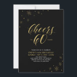 Invitation À 60 | Gold & Black 60th Birthday Party<br><div class="desc">Fêtons votre journée spéciale avec cette élégante invitation à la fête du 60e anniversaire. Ce design présente une typographie or chic "Cheers to 60" et des éléments or avec un arrière - plan noir. Vous pouvez customiser le texte et la couleur arrière - plan. D'autres articles de fête correspondants sont...</div>