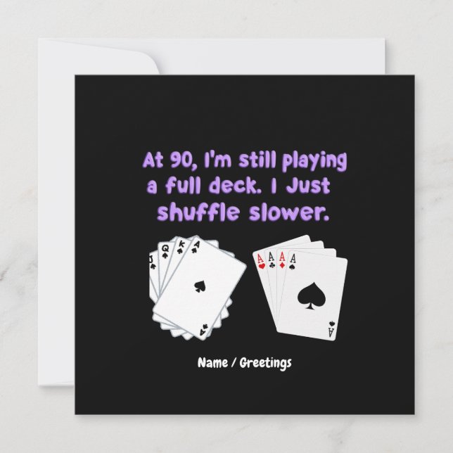 Invitation À 90 ans, je joue toujours avec un pont complet (Devant)