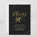 Invitation À 90 | Gold & Black 90th Birthday Party<br><div class="desc">Fêtons votre journée spéciale avec cette élégante invitation à la fête du 90e anniversaire. Ce design présente une typographie or chic "Cheers to 90 years" et des éléments or avec un arrière - plan noir. Vous pouvez customiser le texte et la couleur arrière - plan. D'autres articles de fête correspondants...</div>