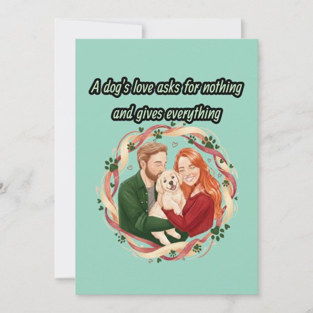 Invitation A dog's love asks for nothing and gives everything (Devant)